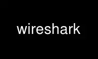 Rulați wireshark în furnizorul de găzduire gratuit OnWorks prin Ubuntu Online, Fedora Online, emulator online Windows sau emulator online MAC OS