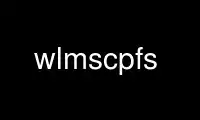 Rulați wlmscpfs în furnizorul de găzduire gratuit OnWorks prin Ubuntu Online, Fedora Online, emulator online Windows sau emulator online MAC OS