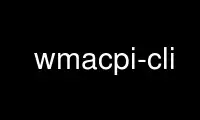 Patakbuhin ang wmacpi-cli sa OnWorks na libreng hosting provider sa Ubuntu Online, Fedora Online, Windows online emulator o MAC OS online emulator