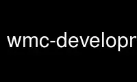 Ejecute wmc-development en el proveedor de alojamiento gratuito de OnWorks sobre Ubuntu Online, Fedora Online, emulador en línea de Windows o emulador en línea de MAC OS