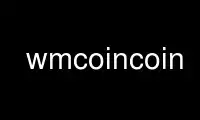 Uruchom wmcoincoin w darmowym dostawcy hostingu OnWorks przez Ubuntu Online, Fedora Online, emulator online Windows lub emulator online MAC OS