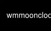 Run wmMoonClock in OnWorks free hosting provider over Ubuntu Online, Fedora Online, Windows online emulator or MAC OS online emulator
