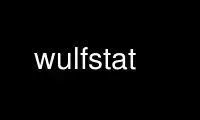wulfstat را در ارائه دهنده هاست رایگان OnWorks از طریق Ubuntu Online، Fedora Online، شبیه ساز آنلاین ویندوز یا شبیه ساز آنلاین MAC OS اجرا کنید.