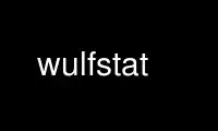 Run wulfstat in OnWorks free hosting provider over Ubuntu Online, Fedora Online, Windows online emulator or MAC OS online emulator