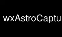 Run wxAstroCapture in OnWorks free hosting provider over Ubuntu Online, Fedora Online, Windows online emulator or MAC OS online emulator