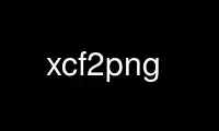 Run xcf2png in OnWorks free hosting provider over Ubuntu Online, Fedora Online, Windows online emulator or MAC OS online emulator