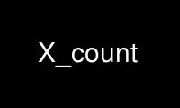 Voer X_count uit in de gratis hostingprovider van OnWorks via Ubuntu Online, Fedora Online, Windows online emulator of MAC OS online emulator