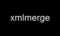 Esegui xmlmerge nel provider di hosting gratuito OnWorks su Ubuntu Online, Fedora Online, emulatore online Windows o emulatore online MAC OS