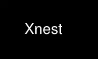 قم بتشغيل Xnest في مزود استضافة OnWorks المجاني عبر Ubuntu Online أو Fedora Online أو محاكي Windows عبر الإنترنت أو محاكي MAC OS عبر الإنترنت