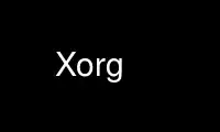 Run Xorg in OnWorks free hosting provider over Ubuntu Online, Fedora Online, Windows online emulator or MAC OS online emulator