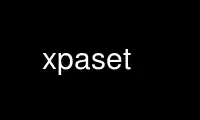 Run xpaset in OnWorks free hosting provider over Ubuntu Online, Fedora Online, Windows online emulator or MAC OS online emulator