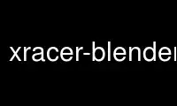 Run xracer-blender2track in OnWorks free hosting provider over Ubuntu Online, Fedora Online, Windows online emulator or MAC OS online emulator