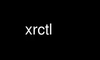 Run xrctl in OnWorks free hosting provider over Ubuntu Online, Fedora Online, Windows online emulator or MAC OS online emulator