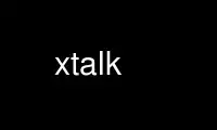 เรียกใช้ xtalk ในผู้ให้บริการโฮสต์ฟรีของ OnWorks ผ่าน Ubuntu Online, Fedora Online, โปรแกรมจำลองออนไลน์ของ Windows หรือโปรแกรมจำลองออนไลน์ของ MAC OS