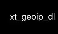 Execute xt_geoip_dl no provedor de hospedagem gratuita OnWorks no Ubuntu Online, Fedora Online, emulador online do Windows ou emulador online do MAC OS