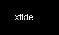 Run xtide in OnWorks free hosting provider over Ubuntu Online, Fedora Online, Windows online emulator or MAC OS online emulator