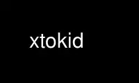 Run xtokid in OnWorks free hosting provider over Ubuntu Online, Fedora Online, Windows online emulator or MAC OS online emulator
