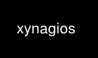 Запустіть xynagios у постачальника безкоштовного хостингу OnWorks через Ubuntu Online, Fedora Online, онлайн-емулятор Windows або онлайн-емулятор MAC OS