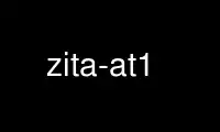 Execute zita-at1 no provedor de hospedagem gratuita OnWorks no Ubuntu Online, Fedora Online, emulador online do Windows ou emulador online do MAC OS