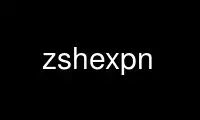 Execute zshexpn no provedor de hospedagem gratuita OnWorks no Ubuntu Online, Fedora Online, emulador online do Windows ou emulador online do MAC OS