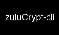 Запустіть zuluCrypt-cli у постачальнику безкоштовного хостингу OnWorks через Ubuntu Online, Fedora Online, онлайн-емулятор Windows або онлайн-емулятор MAC OS