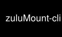 ເປີດໃຊ້ zuluMount-cli ໃນ OnWorks ຜູ້ໃຫ້ບໍລິການໂຮດຕິ້ງຟຣີຜ່ານ Ubuntu Online, Fedora Online, Windows online emulator ຫຼື MAC OS online emulator