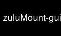Run zuluMount-gui-pkexec in OnWorks free hosting provider over Ubuntu Online, Fedora Online, Windows online emulator or MAC OS online emulator