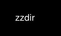 Patakbuhin ang zzdir sa OnWorks na libreng hosting provider sa Ubuntu Online, Fedora Online, Windows online emulator o MAC OS online emulator